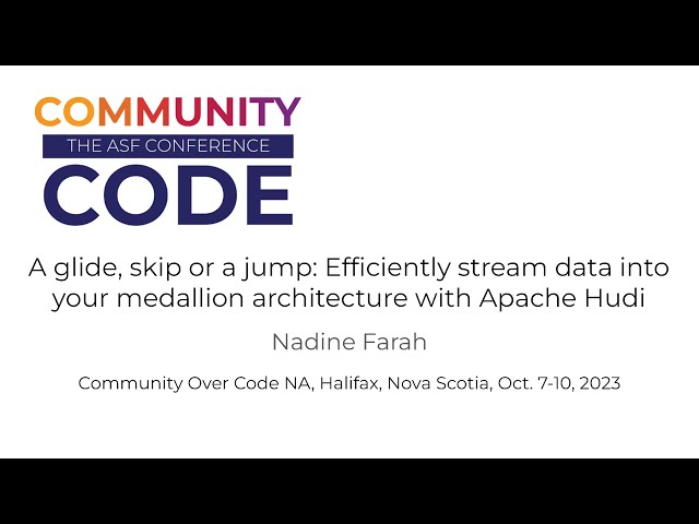 A glide, skip or a jump: Efficiently stream data into your medallion architecture with Apache Hudi