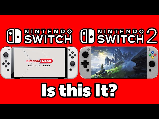 That Nintendo Direct and Nintendo Switch 2...