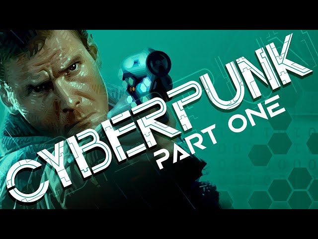 Cyberpunk Documentary PART 1 | Neuromancer, Blade Runner, RoboCop, Akira, Shadowrun