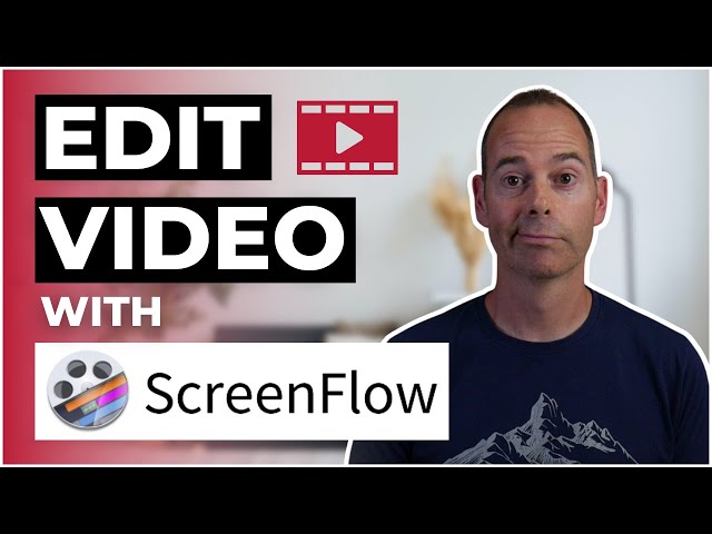 ScreenFlow Tutorial: How To Use ScreenFlow To Edit Videos