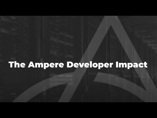 The Ampere Developer Impact: CNCF Pilot Discussion