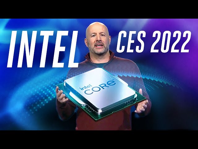 Intel at CES 2022 in 4 minutes: 12th Gen Alder Lake chips!