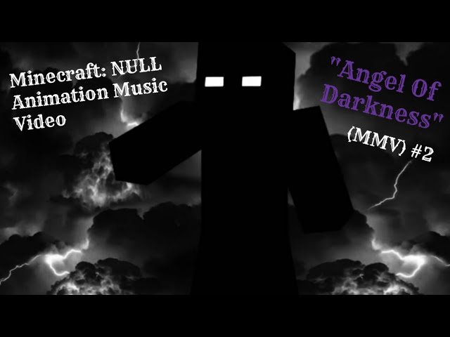 Minecraft: NULL Animation Music Video (MMV) #2