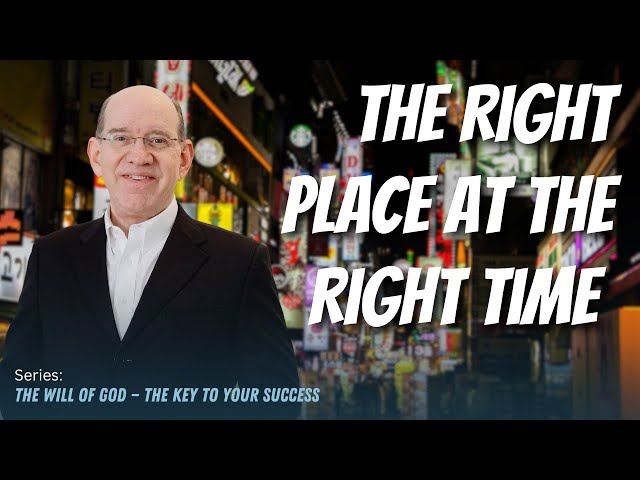 The Right Place at the Right Time — Rick Renner