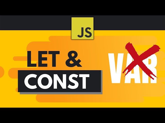 Javascript Let & Const Explained Simply
