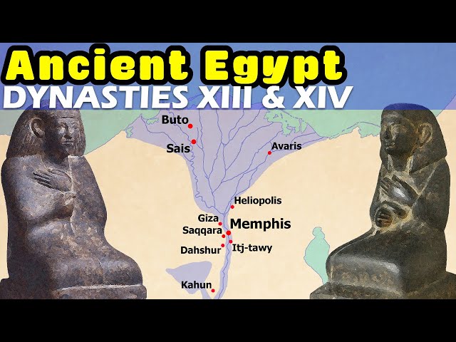 Ancient Egypt Dynasty by Dynasty - Dynasties XIII & XIV / Start of the Second Intermediate Period