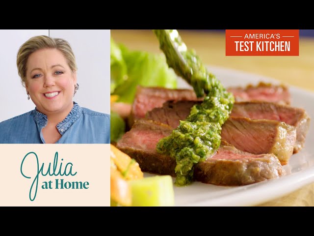 How to Make Pan-Seared Strip Steaks with Persillade Sauce | Julia at Home