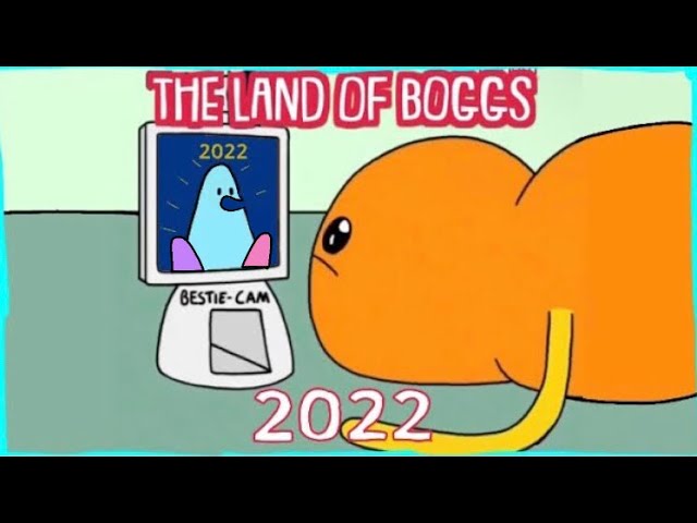 Every single video of THE LAND OF BOGGS in 2022