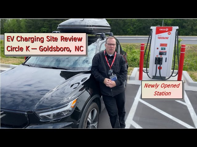 EV Charging Site Review: Circle K - Goldsboro, NC