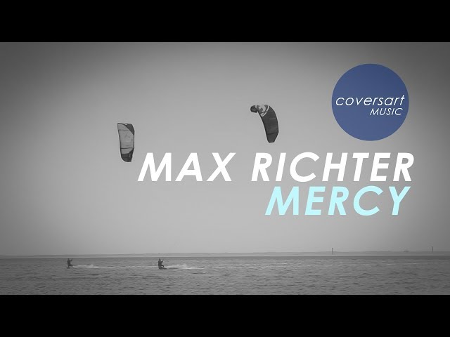 Max Richter - Mercy  (Arr. for Piano Trio) / #Coversart