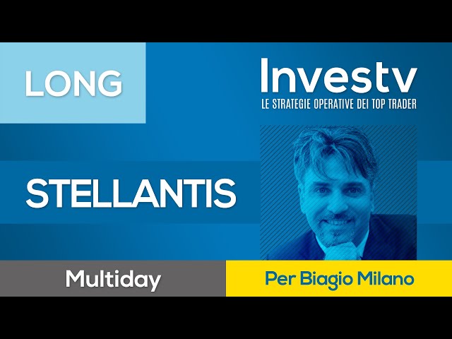 Investv: da area 19,70 STELLANTIS può rimbalzare, Biagio Milano tenta il LONG multiday