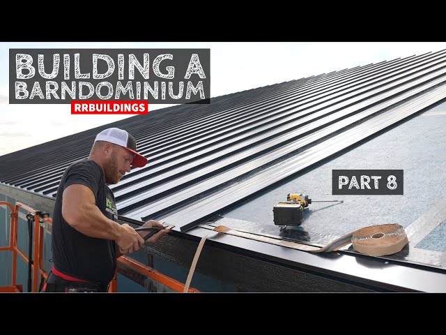 Building a Barndominium Part 8: Installing Standing Seam Metal Roof
