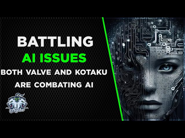 Valve and Kotaku are BOTH struggling with AI | Valve with Copyright, Kotaku with Jobs