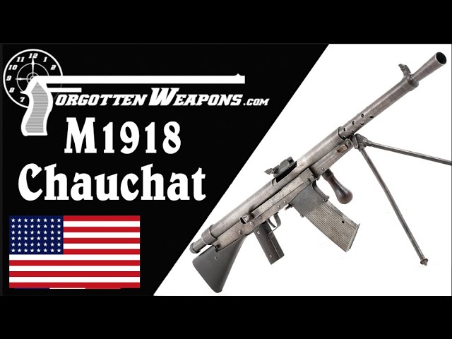 .30-06 M1918 American Chauchat - Doughboys Go to France
