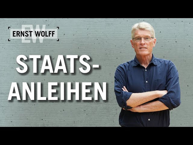 Staatsanleihen | Lexikon der Finanzwelt mit Ernst Wolff