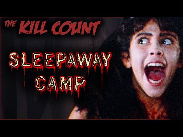 Sleepaway Camp (1983) KILL COUNT