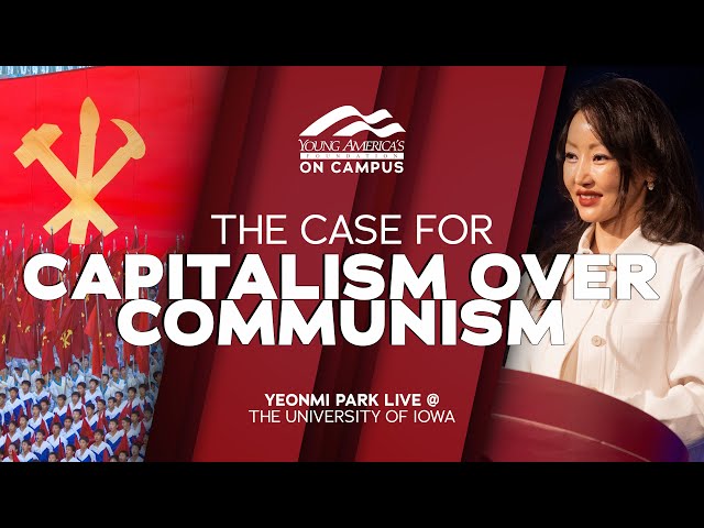 The Case for Capitalism Over Communism | Yeonmi Park LIVE at the University of Iowa