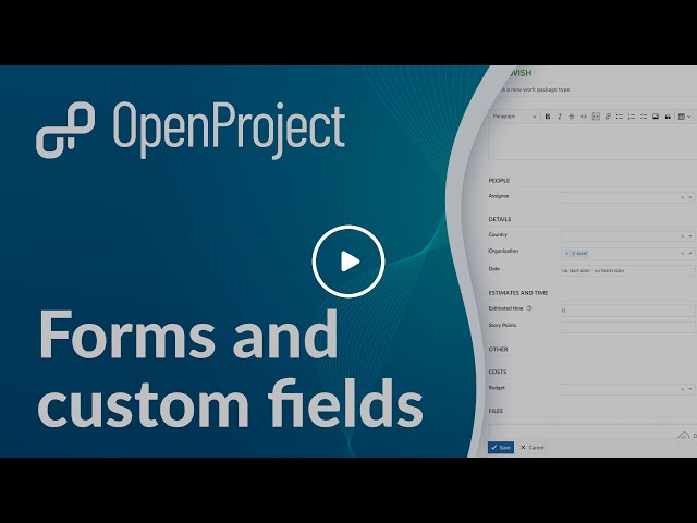 OpenProject Forms and Custom Fields