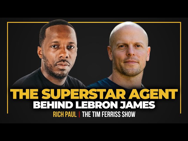 The Power Broker and Superstar Agent Behind LeBron James, Draymond Green, and Others | Rich Paul