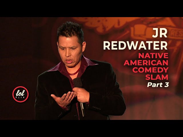 JR Redwater • Native American Comedy Slam • Part 3 | LOLflix