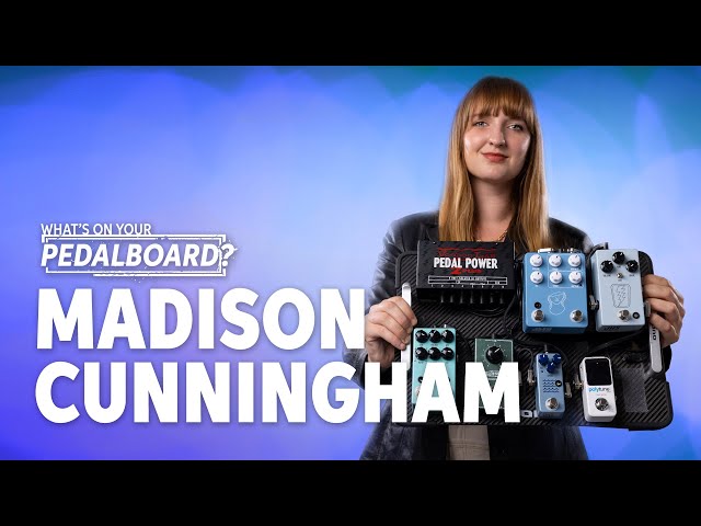 Madison Cunningham’s Pedalboard | What’s on Your Pedalboard (Hosted by Josh Scott)