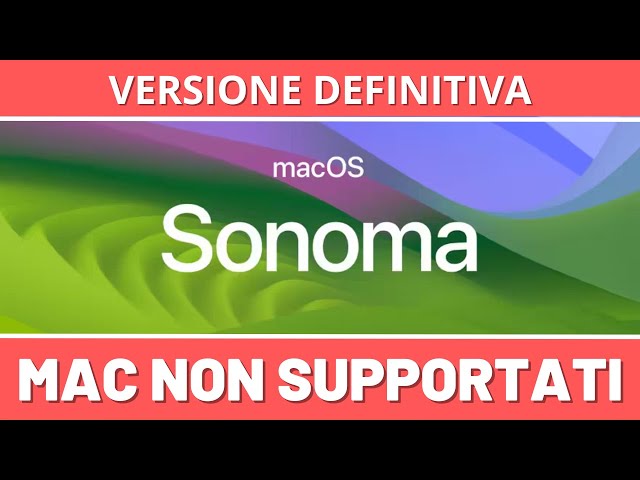 Come INSTALLARE macOS SONOMA sui Mac NON SUPPORTATI - VERSIONE DEFINITIVA