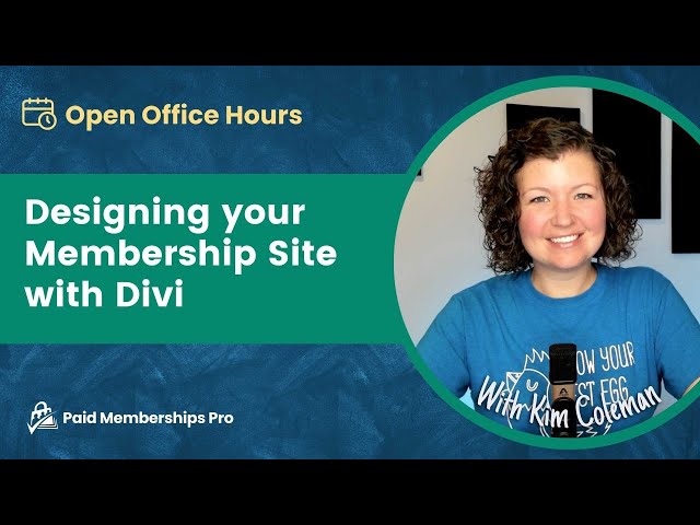 Designing your Membership Site with Divi with Kim Coleman
