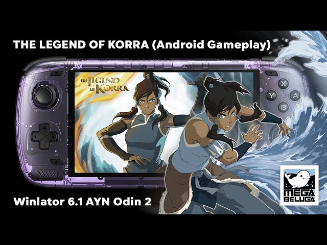 The Legend of Korra (Winlator 6.1 on AYN Odin 2)