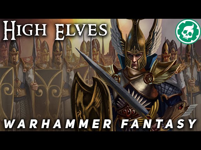 High Elves of Warhammer Fantasy - Lore DOCUMENTARY