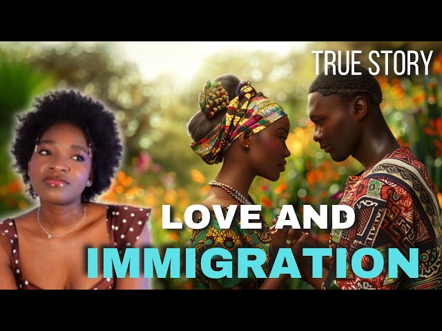 Love Conquers Borders: The Immigration Battle - A True Story
