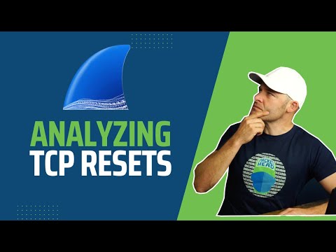 Troubleshooting with Wireshark - Analyzing TCP Resets