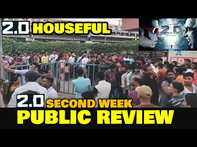 2.0 Movie SECOND WEEK Public Review | Houseful | Rajinikanth Sir, Akshay Kumar | Blockbuster