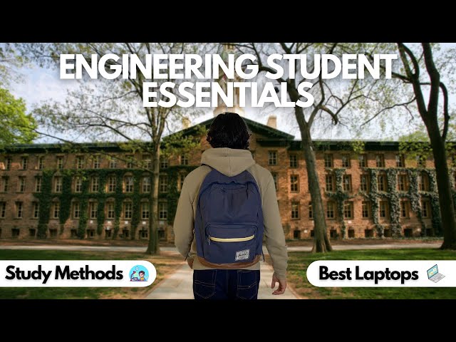 How to Prepare for your 1st Year of Engineering | Back-to-School Guide