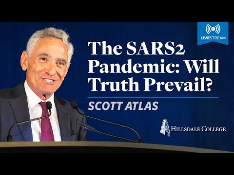 The SARS2 Pandemic: Will Truth Prevail? | Scott Atlas | Academy for Science & Freedom | LIVESTREAM