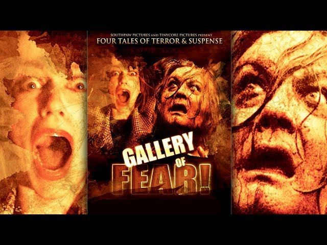 Gallery of FEAR! - Full Movie - Free Horror Movie