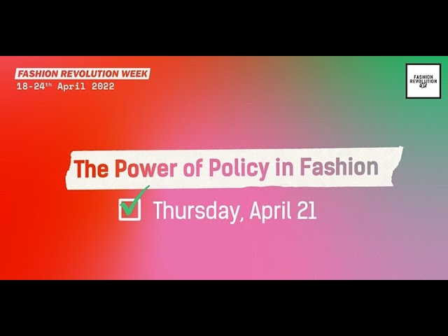 The Power of Policy in Fashion