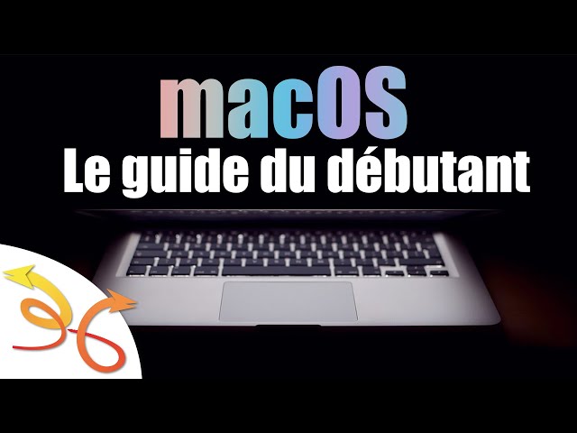 [ Tuto ] Mac OS X : les BASES ! (tutoriel macOS pour débutant)