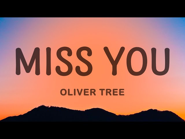 Oliver Tree - Miss You (Lyrics) ft. Robin Schulz