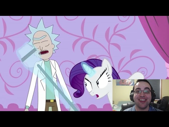 A Brony Reacts - Rick And Morty Meets MLP