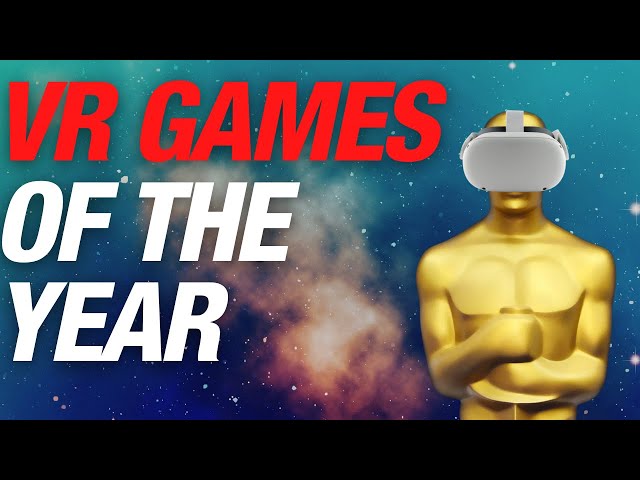 VR GAME OF THE YEAR AWARDS