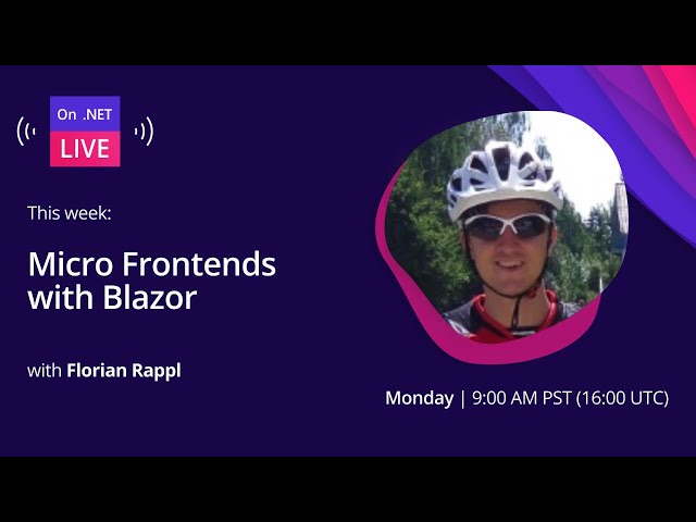 On .NET Live - Micro Frontends with Blazor