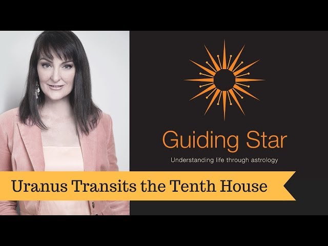 FREE astrology lessons - Uranus Transits the Tenth house