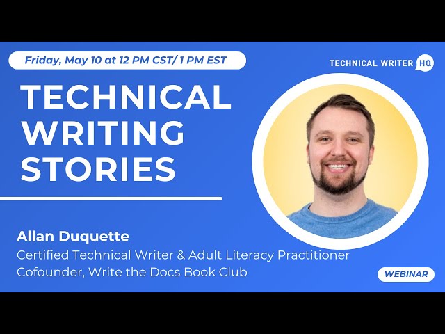 Technical Writing Series: Allan Duquette