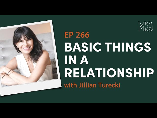 How to Be a Better Partner with Jillian Turecki | The Mark Groves Podcast