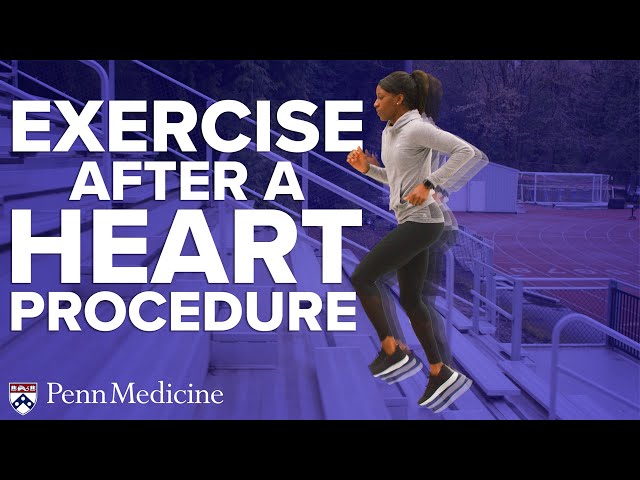 Exercise After a Heart Procedure for Athletes | Penn Medicine Sports Cardiology