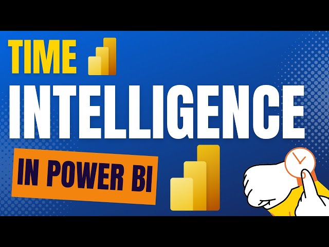 Time Intelligence in Power BI