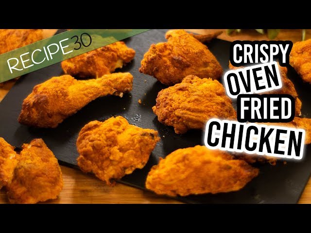Crispy Oven fried chicken without oil or fat