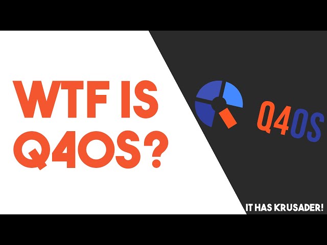 WTF is Q4OS?