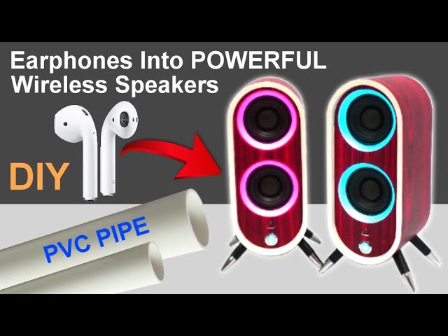 Earphones Into POWERFUL Wireless Speakers | DIY PVC Pipe Bluetooth Speakers