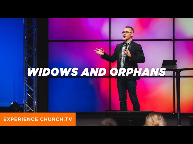 Widows And Orphans : Pastor Dennis Cummins